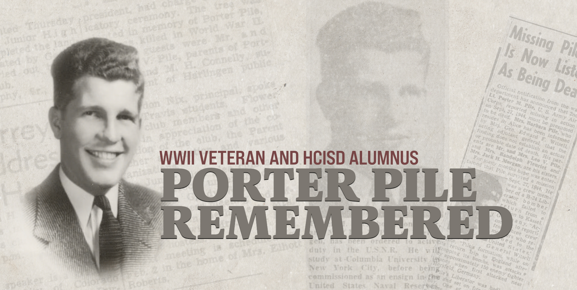 Porter Pile, veterano de la Segunda Guerra Mundial y exalumno de HCISD, es recordado.