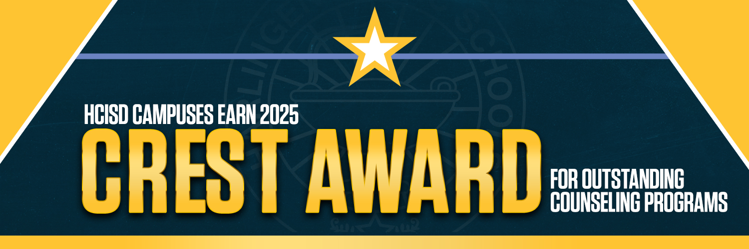 HCISD Campuses Earn 2025 CREST Award for Outstanding Counseling Programs