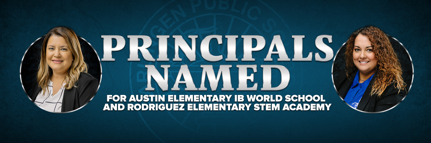 Principals named for Austin Elementary IB World School and Rodriguez Elementary STEM Academy